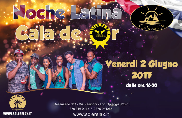 Noche Latina - Cala de Or - Venerdì 2 Giugno 2017