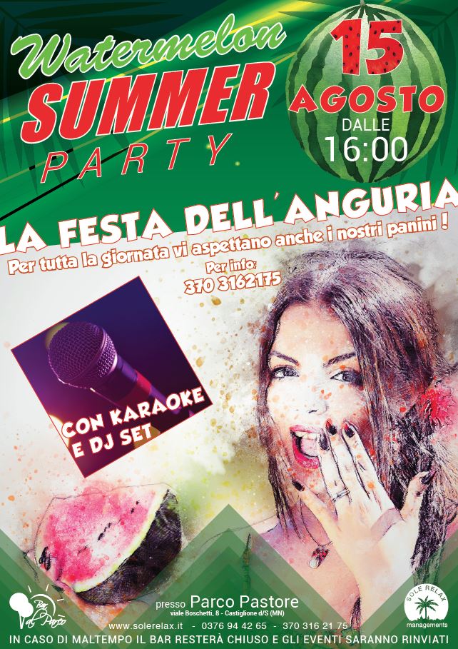 Watermelon Summer Party - Ferragosto - Bar al Parco Pastore - Castiglione delle Stiviere