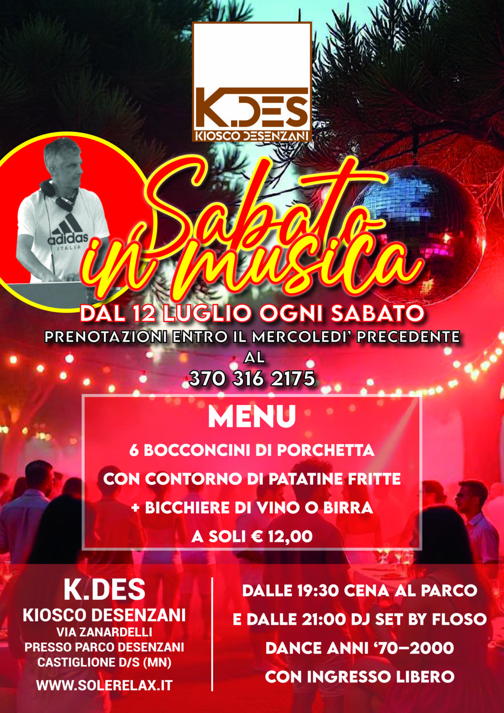 sabato in musica ogni sabato di luglio al K.DES con dj floso