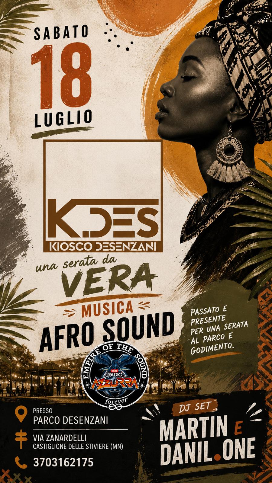 Serata afro Castiglione delle Stiviere - Sabato 18 Luglio al K.DES Kiosco Desenzani con i dj Martin e Danil.one di Radio Azzurra