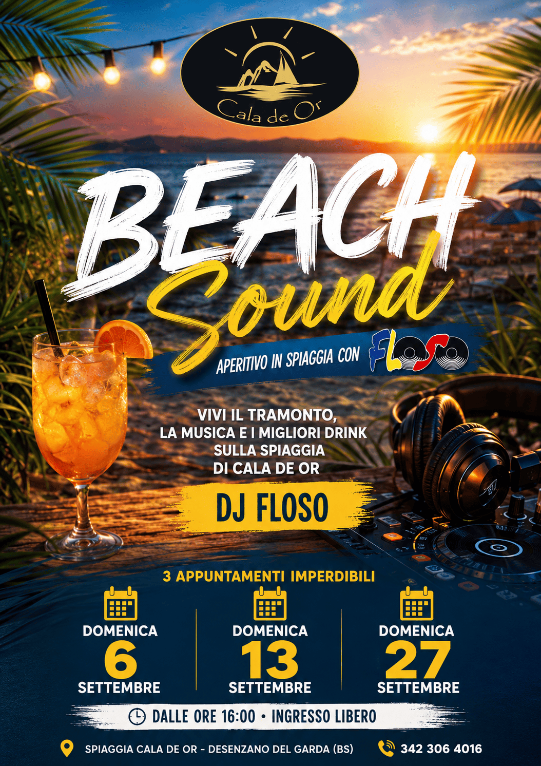 Beach Sound a Cala de OR con Dj Floso Domenica 6, Domenica 13 e Domenica 27 Settembre a Desenzano del Garda